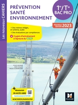 Les Nouveaux Cahiers - PRÉVENTION SANTÉ ENVIRONNEMENT PSE 1re-Tle BP -2023 - Manuel num enseignant
