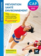 Les nouveaux cahiers - PREVENTION SANTE ENVIRONNEMENT CAP - Ed. 2022 - Manuel numérique élève