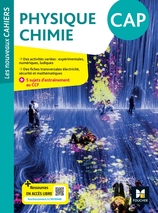 Les Nouveaux Cahiers - Physique-chimie CAP - Ed. 2024 - Livre élève