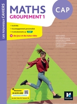Les Nouveaux Cahiers - Maths CAP Groupement 1 - Ed. 2026 - Livre élève