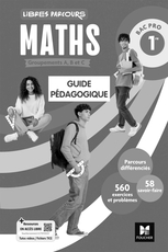 Libres parcours - Maths 1re Bac Pro Groupements A B C - Éd. 2026 - Guide pédagogique
