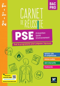 Carnet de Réussite - PRÉVENTION SANTÉ ENVIRONNEMENT (PSE) Bac Pro - 2023 - Manuel num enseignant Carnet de Réussite - PRÉVENTION SANTÉ ENVIRONNEMENT (PSE) Bac Pro - 2023 - Manuel num enseignant