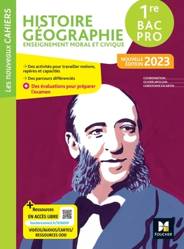 Les Nouveaux Cahiers - HISTOIRE-GEOGRAPHIE-EMC 1re Bac Pro - Ed. 2023 - Manuel numérique élève