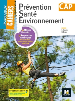 Nouveaux cahiers PREVENTION SANTE ENVIRONNEMENT CAP - Éd. 2018 - Manuel numérique enrichi enseignant Nouveaux cahiers PREVENTION SANTE ENVIRONNEMENT CAP - Éd. 2018 - Manuel numérique enrichi enseignant