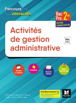 Parcours interactifs ACTIVITES GESTION ADMIN. 2de BAC PRO GA 2018 - Manuel numérique enrichi élève