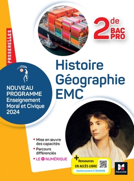 Passerelles - HISTOIRE GÉOGRAPHIE EMC - 2de Bac Pro- Ed. 2024 - Manuel numérique enseignant Passerelles - HISTOIRE GÉOGRAPHIE EMC - 2de Bac Pro- Ed. 2024 - Manuel numérique enseignant