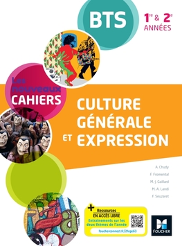 Les nouveaux cahiers - CULTURE GENERALE ET EXPRESSION - BTS 1&2 - Ed. 2021  - Manuel num enseignant