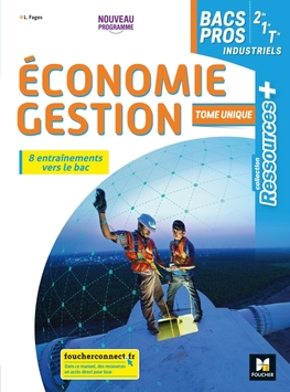 ECONOMIE GESTION SECONDE PREMIERE TERMINALE BAC PRO