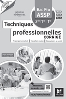 Réussite ASSP - TECHNIQUES PROFESSIONNELLES - Bac Pro ASSP - Ed. 2023 - Corrigé