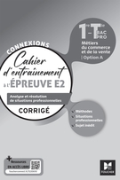 Connexions - ENTRAINEMENT A L'ÉPREUVE E2 - Bac Pro Métiers du commerce - Ed. 2023 - Corrigé