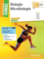 Nouv. Cahiers Biologie Microbiologie 2de-1re-Tle BAC PRO ASSP, 2015. Manuel numérique enseignant