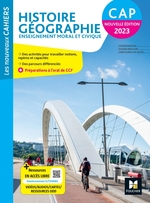 Les Nouveaux Cahiers - HISTOIRE-GEOGRAPHIE-EMC CAP - Ed. 2023 - Manuel numérique élève