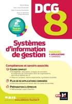 DCG 8 - Systèmes d'information de gestion - 9e édition - Manuel et applications