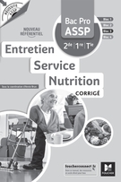 Réussite ASSP - Entretien - Service - Nutrition Bac Pro ASSP 2de 1re Tle - Ed.2022-Corrigé