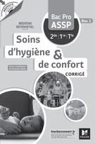 Réussite ASSP Soins d'hygiène et de confort Bac Pro ASSP 2de 1re Tle - Corrigé