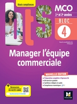 BLOC 4 - Manager l'équipe commerciale - BTS MCO 1&2 - Éd.2022 - Manuel numérique élève