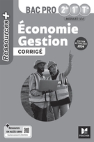 Ressources Plus - ÉCONOMIE GESTION - 2de 1re Tle Bac Pro - Ed. 2024 - Corrigé