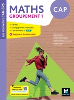 Les Nouveaux Cahiers - Maths CAP Groupement 1 - Ed. 2026 - Livre élève