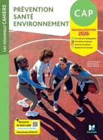 Les Nouveaux Cahiers - Prévention Santé Environnement (PSE) - CAP - Ed. 2026 - Livre élève