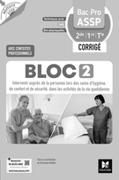 Réussite ASSP - BLOC 2 Intervenir auprès de la personne Bac Pro ASSP 2de 1re Tle 2026 - Corrigé