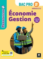 Ressources Plus - ÉCONOMIE GESTION - 2de Bac Pro - Ed. 2024 - Manuel numérique élève