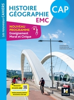 Les Nouveaux Cahiers - HISTOIRE GÉOGRAPHIE EMC CAP - Ed. 2024 - Manuel numérique élève