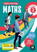Libres parcours - Maths 2de Bac Pro - Éd. 2025 - Manuel Numérique Enseignant
