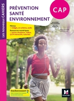 Les nouveaux cahiers - PREVENTION SANTE ENVIRONNEMENT CAP - Éd. 2019 - Manuel numérique enseignant