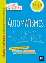 Carnet de réussite - AUTOMATISMES - MATHS - 1re-Tle Séries techno - Ed. 2021 - Manuel num enseignant