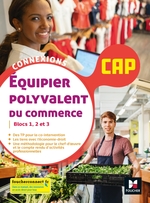 Connexions - ÉQUIPIER POLYVALENT DU COMMERCE - CAP - Éd. 2021 - Manuel numérique élève