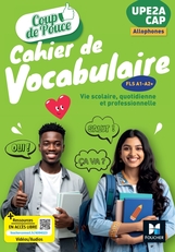 Coup de pouce Allophones - Cahier de vocabulaire UPE2A-CAP - Ed. 2026 - Livre élève