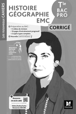 Les Nouveaux Cahiers - Histoire-Géographie-EMC - Tle Bac Pro - Éd. 2026 - Corrigé