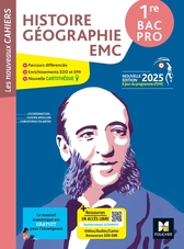 Les Nouveaux Cahiers - Histoire-Géographie EMC 1re Bac Pro - Éd. 2025 - Manuel numérique enseignant