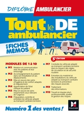 Tout le DE Ambulancier - DEA - Modules 1 à 10 en fiches mémos - Révision 5e éd Tout le DE Ambulancier - DEA - Modules 1 à 10 en fiches mémos - Révision 5e éd