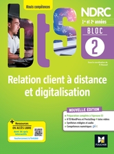 Bloc 2 Relation client à distance et digitalisation - BTS NDRC - 2022 - Manuel numérique enseignant