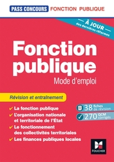 Pass'Concours - Fonction publique Mode d'emploi - 9e édition - Révision et entraînement Pass'Concours - Fonction publique Mode d'emploi - 9e édition - Révision et entraînement