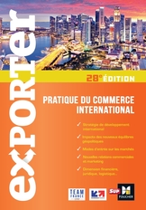 Exporter - Pratique du commerce international - 28e édition Exporter - Pratique du commerce international - 28e édition