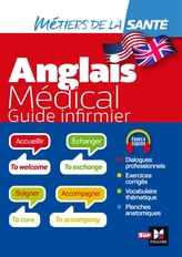 Anglais médical - guide infirmier - DEI Anglais médical - guide infirmier - DEI